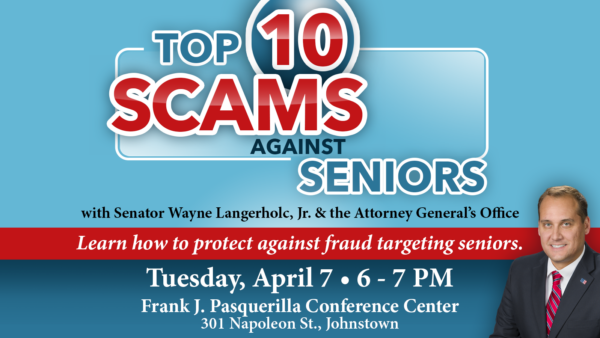 Langerholc, Attorney General’s Office Hosting Seminar on Preventing Scams Targeting Seniors